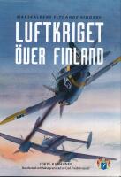 Luftkriget &ouml;ver Finland : marskalkens flygande riddare