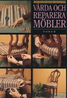 V&aring;rda och reparera m&ouml;bler