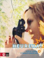 Heureka! : fysik f&ouml;r gymnasieskolan. Kurs A