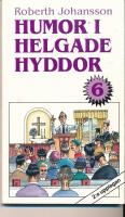 Humor i helgade hyddor 6