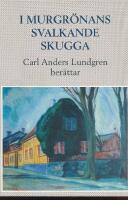 I murgr&ouml;nans svalkande skugga