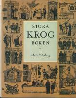 Stora krogboken : bilder ur restauranglivets kulturhistoria