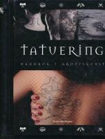 Tatuering : handbok i kroppskonst