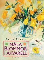 M&aring;la blommor i akvarell