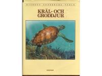 Kr&auml;l-och Groddjur Djurens underbara v&auml;rld