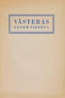 V&auml;ster&aring;s genom tiderna