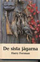 De sista j&auml;garna