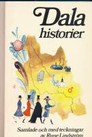 Dalahistorier : Samlade och med teckningar av
