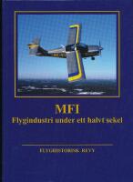 MFI Flygindustri under ett halvt sekel