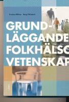 Grundl&auml;ggande folkh&auml;lsovetenskap