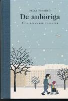 De anh&ouml;riga : &aring;tta tecknade noveller