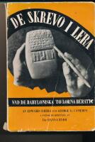 De skrevo i lera Vad de Babyloniska tavlorna ber&auml;ttar