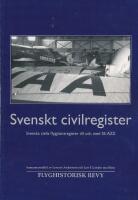 Svenskt civilregister Svenska civila flygplansregister till och med SE-AZZ