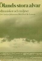 &Ouml;lands stora alvar : m&auml;nniskor och milj&ouml;er