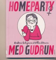 Homeparty med Gudrun