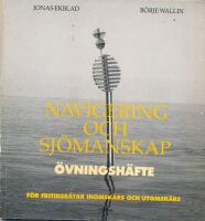 Navigering och sj&ouml;manskap f&ouml;r fritidsb&aring;tar inomsk&auml;rs och utomsk&auml;rs