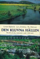 Den kluvna h&auml;llen : Partille och dess m&auml;nniskor under 1900-talet