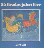 S&aring; firades julen f&ouml;rr