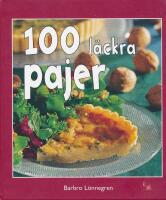 100 l&auml;ckra pajer