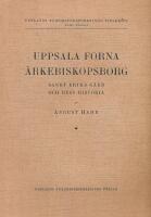 Uppsala forna &Auml;rkesbiskopsborg