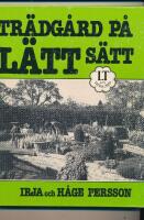 Tr&auml;dg&aring;rd p&aring; l&auml;tt s&auml;tt