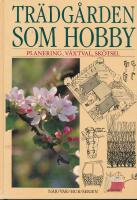 Tr&auml;dg&aring;rden som hobby