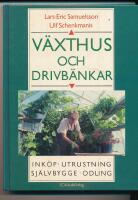 V&auml;xthus och drivb&auml;nkar