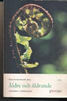 &Auml;ldre och &aring;ldrande - grundbok i gerontologi, 2 uppl