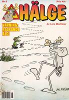 H&auml;lge nr 6. Varning: backande &auml;lg!