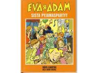EVA & ADAM sista pyjamaspartyt