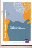 FN:s konvention om barnets r&auml;ttigheter