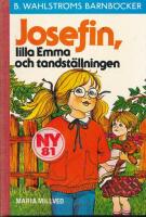 Josefin, lilla Emma och tandst&auml;llningen