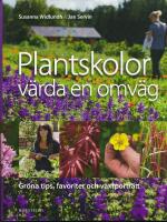 Plantskolor v&auml;rda en omv&auml;g