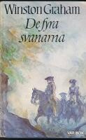 De fyra svanarna : roman fr&aring;n Cornwall 1795-1797 : [historien om familjen Poldark]