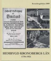 Hembygd Kronobergs l&auml;n 1770-1935