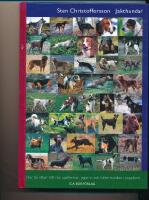 Jakthundar : hur du v&auml;ljer r&auml;tt ras, uppfostrar, jagar in och h&aring;ller hunden i toppform