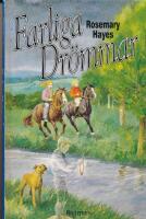 Farliga dr&ouml;mmar