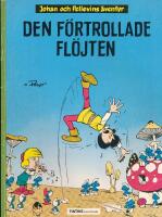 Den f&ouml;rtrollade fl&ouml;jten Johan och Pellevins &auml;ventyr