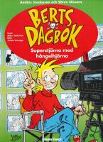 Superstj&auml;rna med h&aring;ngelhj&auml;rna Berts Dagbok