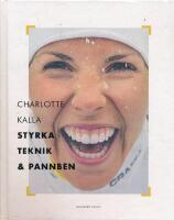 Charlotte Kalla - styrka, teknik och pannben