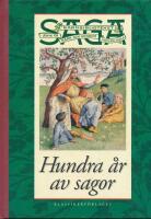 Hundra &aring;r av sagor : Barnbiblioteket Saga