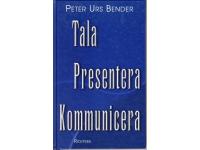 Tala Presentera Kommunicera