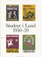 Student i Lund 1950-59 : en bokfilmskr&ouml;nika