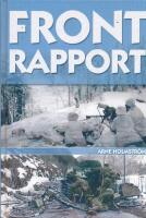 Frontrapport : finska vinterkriget 1939-1940 och invasionen av Norge 1940