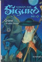 Sagan om Sigurd Grane Del 5