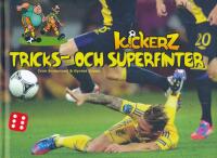 Tricks och superfinter