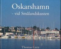 Oskarshamn - vid Sm&aring;landskusten