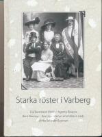 Starka r&ouml;ster i Varberg
