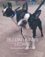 Bli din hunds ledare