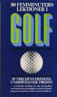 80 femminuterslektioner i golf av v&auml;rldens fr&auml;msta undervisande proffs